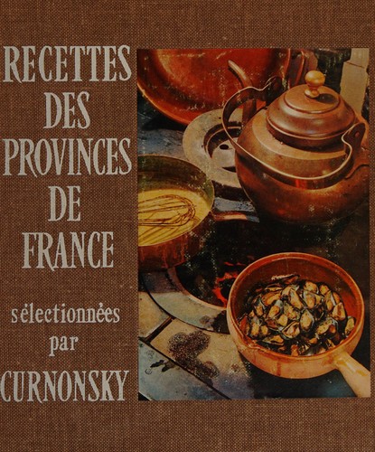 Recettes des provinces de France by Curnonsky cover
