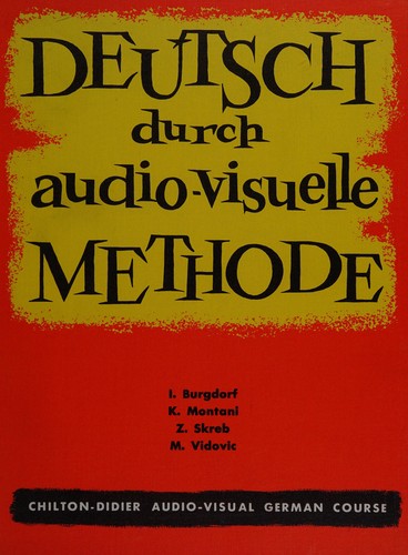 Deutsch durch audio-visuelle Methode by Frederick S. Smith, I. Burgdorf cover