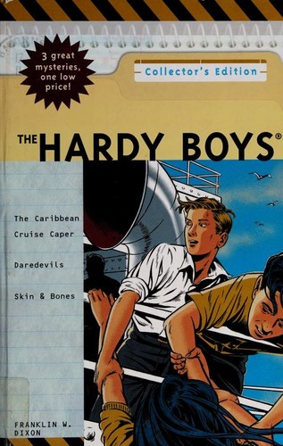 The Hardy Boys (Caribbean Cruise Caper / Daredevils / Skin & Bones)