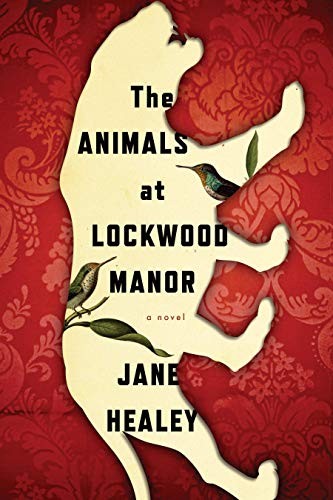 The animals at Lockwood Manor by Jane Healey cover