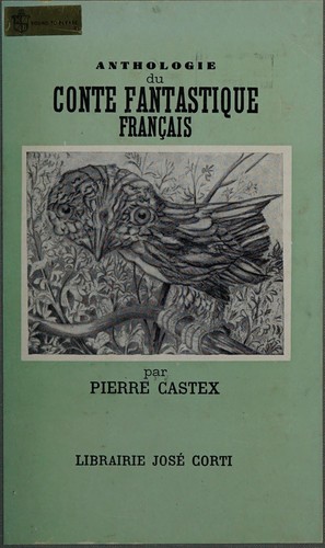 Anthologie du conte fantastique français by Castex, Pierre Georges cover