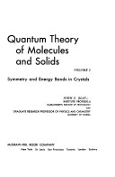 Quantum theory of molecules and solids vol.2
