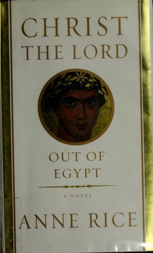 Christ the Lord - Out of Egypt