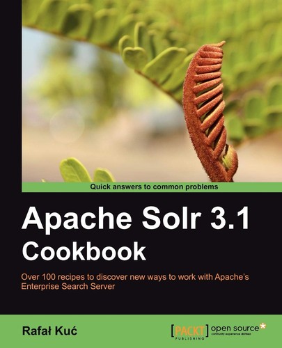 Apache Solr 3. 1 Cookbook