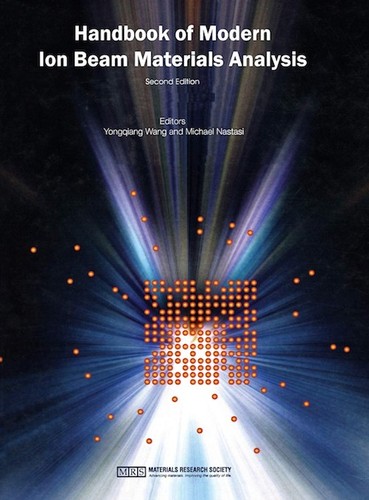 Handbook of modern ion beam materials analysis by Yongqiang Wang cover