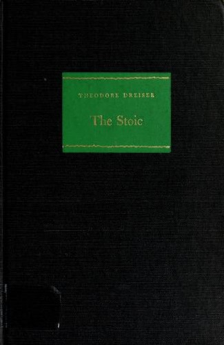 The stoic by Theodore Dreiser cover