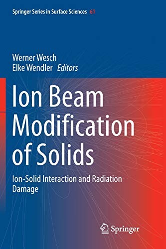 Ion Beam Modification of Solids