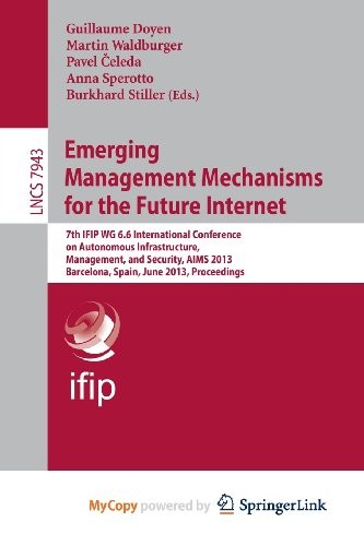 Emerging Management Mechanisms for the Future Internet