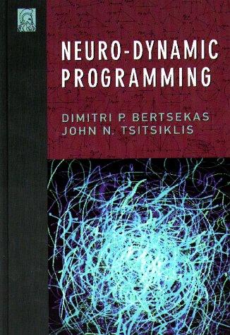 Neuro-dynamic programming