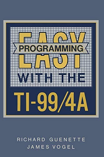 Easy programming with the TI-99/4A