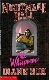 The Whisperer (Nightmare Hall, No 12)