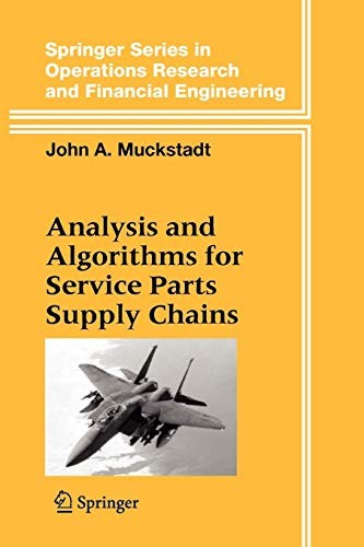 Analysis and Algorithms for Service Parts Supply Chains