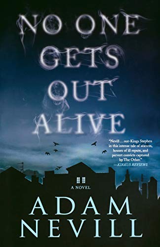No One Gets Out Alive
