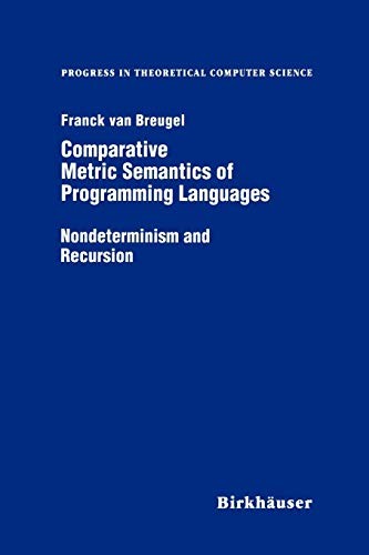 Comparative Metric Semantics of Programming Languages
