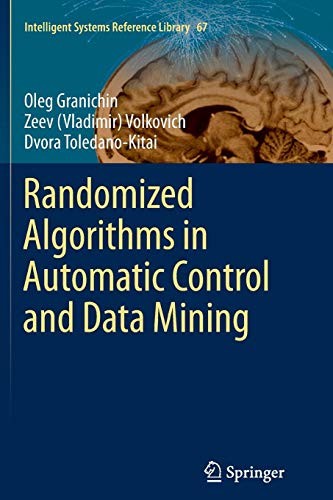 Randomized Algorithms in Automatic Control and Data Mining