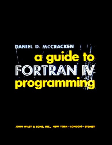 A guide to Fortran IV programming by Daniel D. McCracken cover