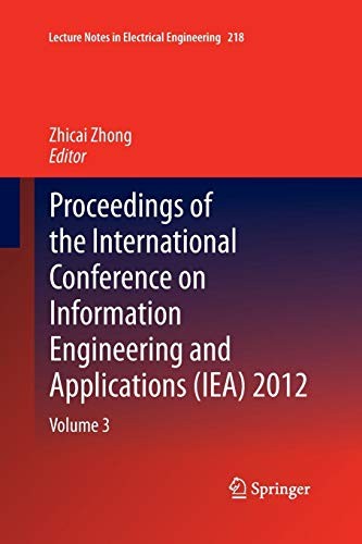 Proceedings of the International Conference on Information Engineering and Applications  2012