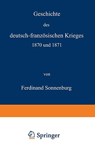 Geschichte des Deutsch-Französischen Krieges 1870 und 1871 by Ferdinand Sonnenburg cover