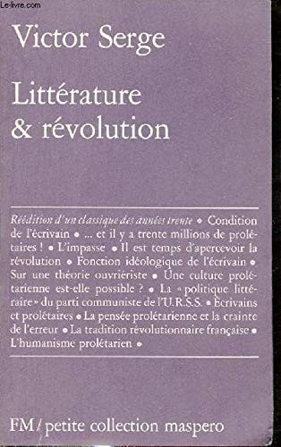 Littérature et révolution suivi de Littérature prolétarienne? Et Une littérature prolétarienne est-elle possible? by Victor Serge cover