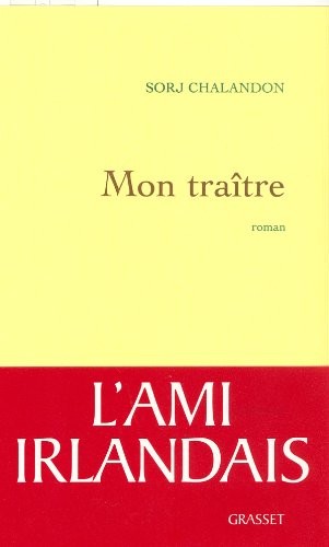 Mon traître by Sorj Chalandon cover