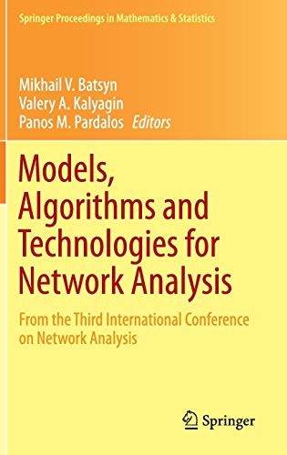 Models, Algorithms and Technologies for Network Analysis