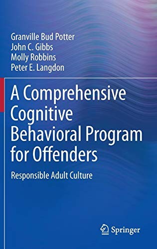 A Comprehensive Cognitive Behavioral Program for Offenders