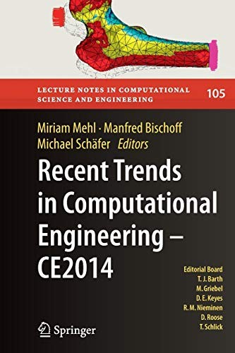 Recent Trends in Computational Engineering - CE2014