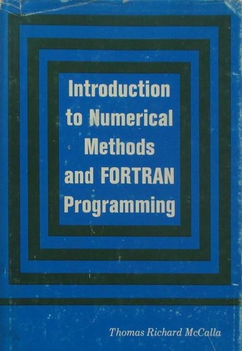 Introduction to numerical methods and FORTRAN programming by Thomas Richard McCalla cover