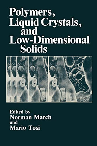 "Polymers, Liquid Crystals, and Low-Dimensional Solids"
