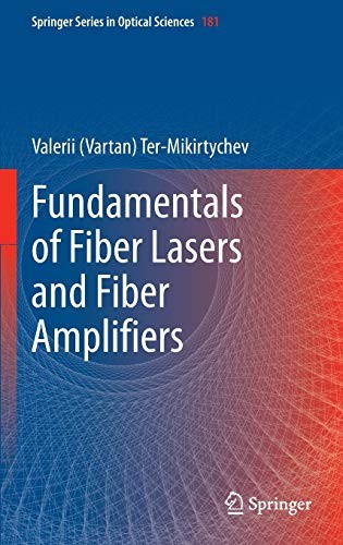 Fundamentals of Fiber Lasers and Fiber Amplifiers