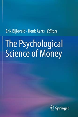 The Psychological Science of Money