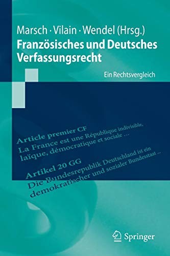 Französisches und Deutsches Verfassungsrecht by Nikolaus Marsch, Yoan Vilain, Mattias Wendel cover