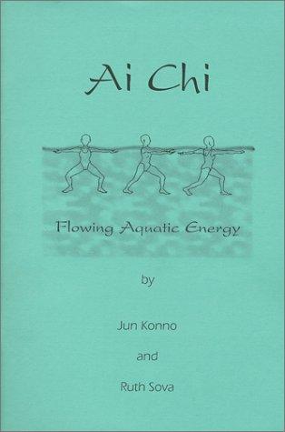 Ai Chi - Flowing Aquatic Energy