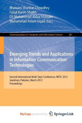 Emerging Trends and Applications in Information Communication Technologies