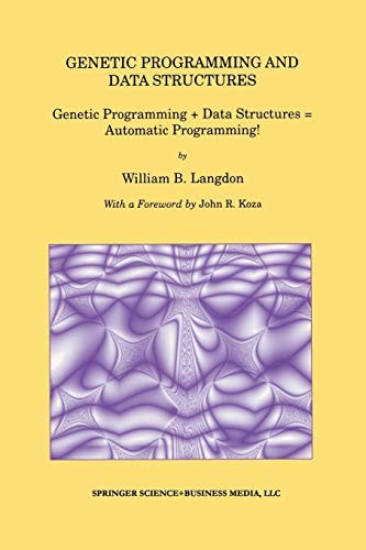 Genetic Programming and Data Structures by William B. Langdon cover