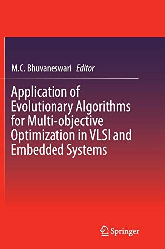 Application of Evolutionary Algorithms for Multi-objective Optimization in VLSI and Embedded Systems