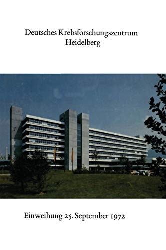 Deutsches Krebsforschungszentrum Heidelberg by Karl H. Bauer cover