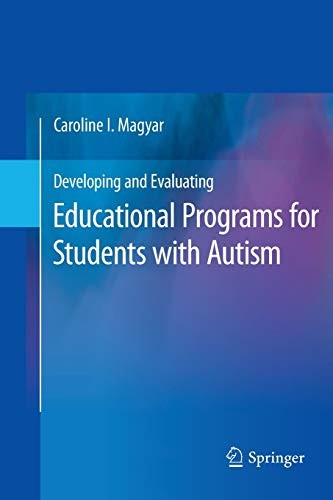 Developing and evaluating educational programs for students with autism