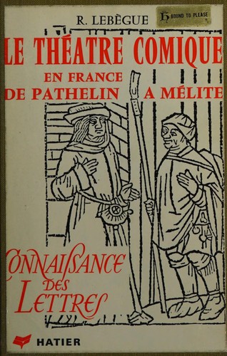 Le Théâtre comique en France by Raymond Lebègue cover