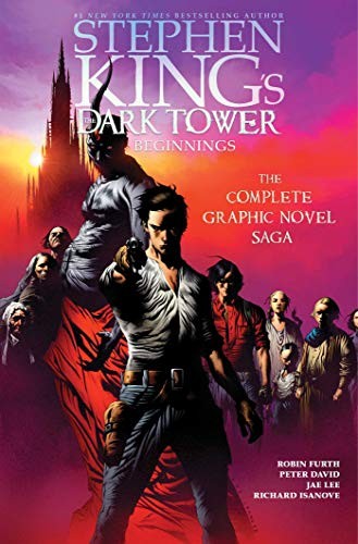 Stephen King's The Dark Tower. Beginnings by Peter David, Stephen King, Robin Furth, Jae Lee, Richard Isanove cover