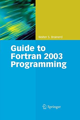 Guide to Fortran 2003 Programming