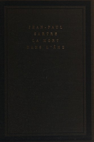 La mort dans l'âme by Jean-Paul Sartre cover