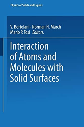 Interaction of Atoms and Molecules with Solid Surfaces