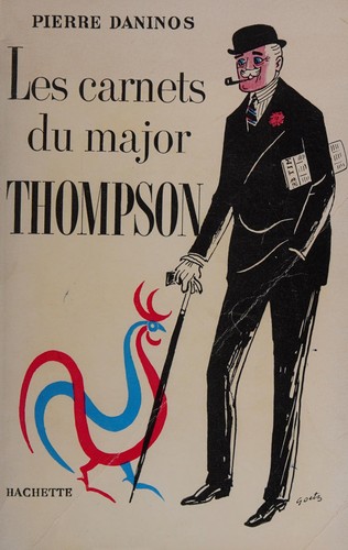 Pierre Daninos. Les Carnets du major W. Marmaduke Thompson by Daninos, Pierre cover