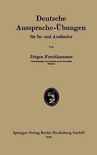 Deutsche Aussprache-Übungen für In- und Ausländer by Jørgen Forchhammer cover