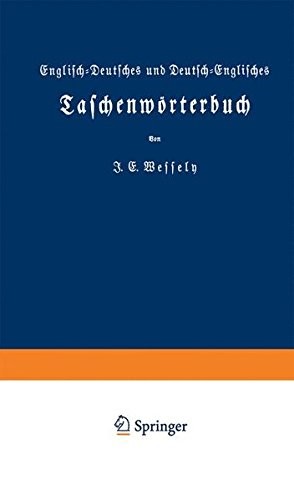 Englisch-Deutsches und Deutsch-Englisches Taschenwörterbuch by Ignaz Emanuel Wessely cover