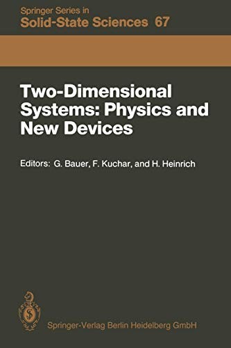 Two-Dimensional Systems : Physics And New Devices