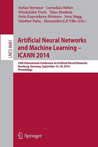 Artificial Neural Networks and Machine Learning -- ICANN 2014