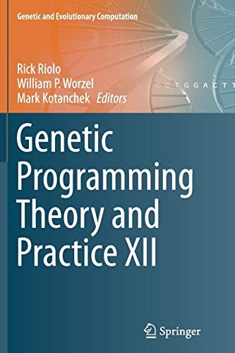 Genetic Programming Theory and Practice XII