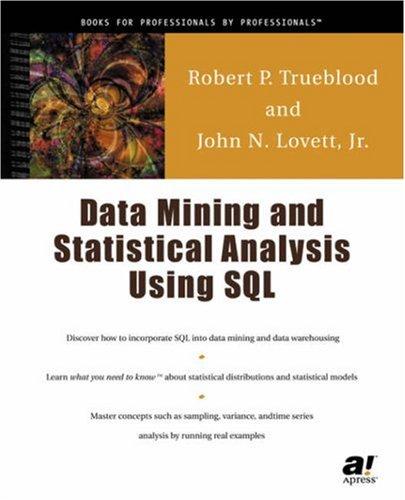 Data mining and statistical analysis using SQL